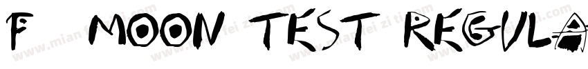 F37 Moon Test Regula字体转换